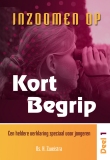 Inzoomen op Kort Begrip Deel 1 - Ds. H. Zweistra