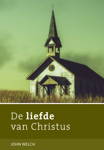 De liefde van Christus - John Welch