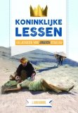 Koninklijke lessen deel 1 - J. Kriekaard