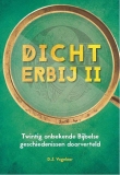 Dichterbij II - D.J. Vogelaar