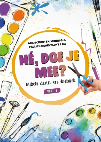 He, doe je mee - Ada Schouten-Verrips & Paulien Rijneveld-'t Lam