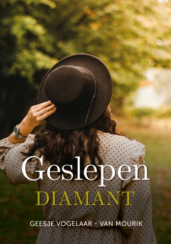 Geslepen diamant - Geesje Vogelaar-van Mourik